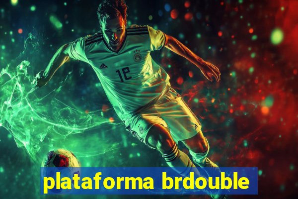 plataforma brdouble